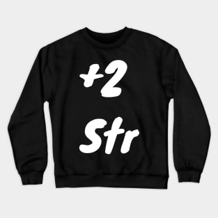 +2 Str Crewneck Sweatshirt